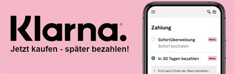 Später zahlen dank Klarna Zahlung 